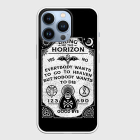 Чехол для iPhone 13 Pro с принтом Bring Me the Horizon Уиджи в Кировске,  |  | bmth | bring me the horizon | horizon | группы | доска уиджи | музыка | рок