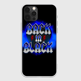 Чехол для iPhone 12 Pro с принтом BACK in BLACK AC/DC в Кировске, силикон | область печати: задняя сторона чехла, без боковых панелей | ac dc | acdc | acdc ас дс | angus | back in black | highway to hell | mckinnon | you | австралийская | ангус янг | ас дс | асдс | блюз | в форме | гитара | группа | крис слэйд | метал | молния | музыка | певец | рок | рок н ролл | стиви янг