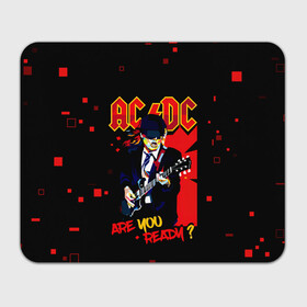 Коврик для мышки прямоугольный с принтом ARE YOU REDY? AC/DC в Кировске, натуральный каучук | размер 230 х 185 мм; запечатка лицевой стороны | ac dc | acdc | acdc ас дс | angus | back in black | highway to hell | mckinnon | you | австралийская | ангус янг | ас дс | асдс | блюз | в форме | гитара | группа | крис слэйд | метал | молния | музыка | певец | рок | рок н ролл | стиви янг