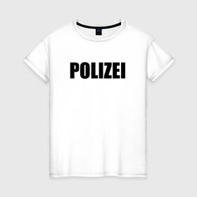 Женская футболка хлопок с принтом POLIZEI Полиция Надпись Черная в Кировске, 100% хлопок | прямой крой, круглый вырез горловины, длина до линии бедер, слегка спущенное плечо | germany | германия | милиция | надпись | немецкая | сила | структуры | чб | швейцария