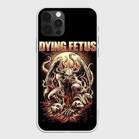 Чехол для iPhone 12 Pro Max с принтом Dying Fetus в Кировске, Силикон |  | death metal | dying fetus | грайндкор | группы | метал | музыка | рок