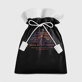 Подарочный 3D мешок с принтом  Live at the Royal Albert Hall - BMTH в Кировске, 100% полиэстер | Размер: 29*39 см | bmth | bring me the horizon | альтернативный | бмт | бмтх | бмтш | брин | бринг | горизонт | достань для меня | дэткор | зе | метал | ми | рок | хоризон | электроник