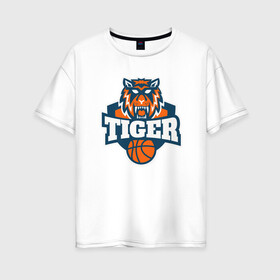 Женская футболка хлопок Oversize с принтом Tiger Basketball в Кировске, 100% хлопок | свободный крой, круглый ворот, спущенный рукав, длина до линии бедер
 | 2022 | animal | basketball | cat | lion | nba | tiger | баскетбол | год тигра | животные | зверь | зубы | кот | кошка | лев | нба | охотник | полосатый | природа | спорт | тигр | тигренок | тигрица | хищник