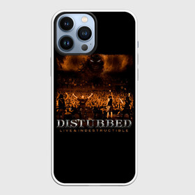 Чехол для iPhone 13 Pro Max с принтом Live  Indestructible в Кировске,  |  | disturbed | альтернативный | встревоженные | группа | джон мойер | дистербд | дистербед | дэвид дрейман | дэн дониган | майк венгрен | метал | ню | нюметал | рок | хеви | хевиметал