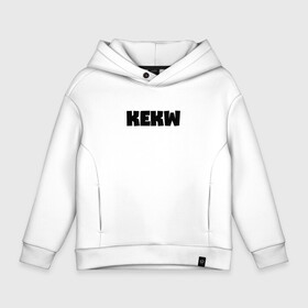 Детское худи Oversize хлопок с принтом KEKW [New] в Кировске, френч-терри — 70% хлопок, 30% полиэстер. Мягкий теплый начес внутри —100% хлопок | боковые карманы, эластичные манжеты и нижняя кромка, капюшон на магнитной кнопке | @just_ns | dota2 | starпёр hub | ti10 | мемы