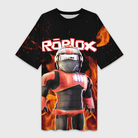 Платье-футболка 3D с принтом ROBLOX FIRE  РОБЛОКС ОГОНЬ  ПОЖАРНЫЙ в Кировске,  |  | roblox | игра | компьютерная игра | логотип | огонь | онлайн | онлайн игра | пламя | пожарный | роблакс | роблокс