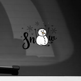 Наклейка на автомобиль с принтом Снеговик ловит снежинки в Кировске, ПВХ |  | дудл | зима | зимний | леттеринг | надпись | нарисованный | от руки | снег | снеговик | снежинки | текст