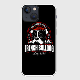 Чехол для iPhone 13 mini с принтом Французский Бульдог (French Bulldog) в Кировске,  |  | animal | bulldog | dog | french bulldog | french bulldog p | pit bull | бойцовская собака | бульдог | год собаки | друг человека | животное | зверь | кинолог | пёс | питбуль | собака французский бульдог | собаковод
