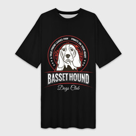 Платье-футболка 3D с принтом Бассет Хаунд (Basset Hound) в Кировске,  |  | animal | dog | hunter | бассет хаунд | год собаки | гончая собака | друг человека | животное | зверь | кинолог | легавая | охотник | охотничья собака | пёс | порода собак | собака бассет хаунд | собаковод