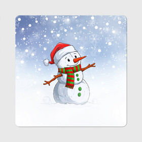 Магнит виниловый Квадрат с принтом Веселый Снеговик   Happy Snowman в Кировске, полимерный материал с магнитным слоем | размер 9*9 см, закругленные углы | christmas | santa | snowman | дед мороз | елка | зима | новый год | рождество | санта | снег | снеговик | снегурочка | снежинка