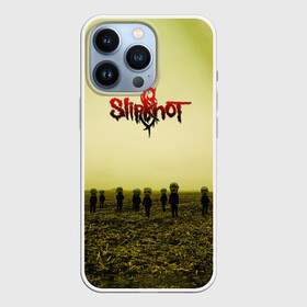 Чехол для iPhone 13 Pro с принтом Вся надежда ушла   Slipknot в Кировске,  |  | slipknot | алессандро вентурелла | альбом | вся надежда ушла | джей вайнберг | джеймс рут | кори тейлор | крис фен | крэйг джонс | метал | мик томсон | музыка | петля | рок группа | сид уилсон