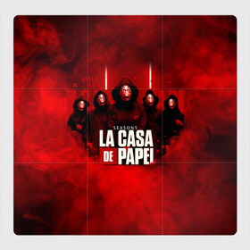 Магнитный плакат 3Х3 с принтом БУМАЖНЫЙ ДОМ - LA CASA DE PAPEL - BELLA CIAO в Кировске, Полимерный материал с магнитным слоем | 9 деталей размером 9*9 см | bella ciao | la casa de papel | бумажный дом | ла каса де | ла каса де папель | ла каса де пепел | лакаса | сериал | фильм