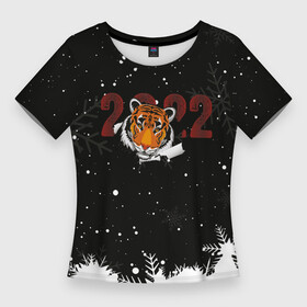Женская футболка 3D Slim с принтом Тигр 2022 Black в Кировске,  |  | 2022 | год тигра | новый год | новый год 2022 | символ года | тигр | тигренок | тигрица | тигры