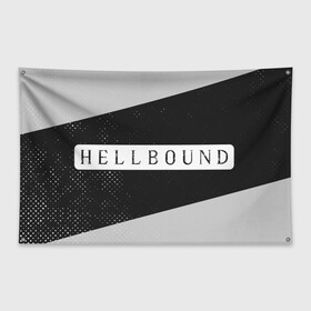 Флаг-баннер с принтом HELLBOUND - Полосы в Кировске, 100% полиэстер | размер 67 х 109 см, плотность ткани — 95 г/м2; по краям флага есть четыре люверса для крепления | bound | hell | hellbound | netflix | series | ада | зов | корейский | культура | монстры | поп | сериал | сериалы