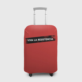 Чехол для чемодана 3D с принтом VIVA LA RESISTENCIA в Кировске, 86% полиэфир, 14% спандекс | двустороннее нанесение принта, прорези для ручек и колес | bella | bells | casa | ciao | de | el | jingle | la | moscow | netflix | papel | professor | resistencia | tokio | viva | бумажный | дом | профессор