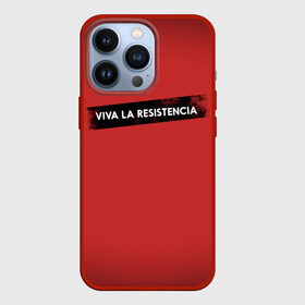 Чехол для iPhone 13 Pro с принтом VIVA LA RESISTENCIA в Кировске,  |  | bella | bells | casa | ciao | de | el | jingle | la | moscow | netflix | papel | professor | resistencia | tokio | viva | бумажный | дом | профессор