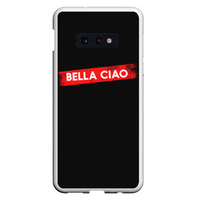 Чехол для Samsung S10E с принтом BELLA CIAO (БУМАЖНЫЙ ДОМ) в Кировске, Силикон | Область печати: задняя сторона чехла, без боковых панелей | bella | bells | casa | ciao | de | el | jingle | la | moscow | netflix | papel | professor | resistencia | tokio | viva | бумажный | дом | профессор