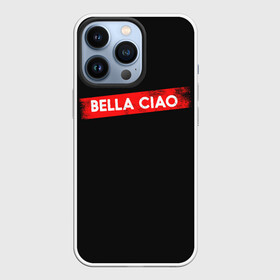 Чехол для iPhone 13 Pro с принтом BELLA CIAO (БУМАЖНЫЙ ДОМ) в Кировске,  |  | Тематика изображения на принте: bella | bells | casa | ciao | de | el | jingle | la | moscow | netflix | papel | professor | resistencia | tokio | viva | бумажный | дом | профессор