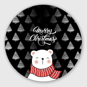 Круглый коврик для мышки с принтом MERRY CHRISTMAS BEARS в Кировске, резина и полиэстер | круглая форма, изображение наносится на всю лицевую часть | Тематика изображения на принте: 2021 | 2022 | new year | деда мороза | зима | к нам приходит | как у всех | костюм | медвежонок | мишка | новогодний | новый год | праздник | рекомендации | рождество | снег | снежинки | снежок | узор | хочу