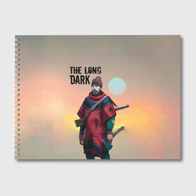 Альбом для рисования с принтом The Long Dark Уилл Маккензи в Кировске, 100% бумага
 | матовая бумага, плотность 200 мг. | long dark | the long dark | will mackenzie | длинная тьма | долгая тьма | игра long dark | уилл маккензи