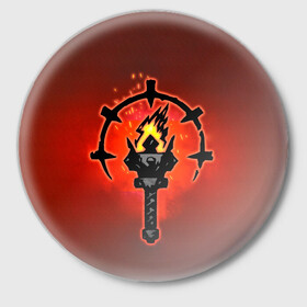 Значок с принтом Darkest Dungeon Факел в Кировске,  металл | круглая форма, металлическая застежка в виде булавки | darkest dungeon | fire | flame | torch | огонь | пламя | темнейшее подземелье | темное подземелье