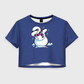 Женская футболка Crop-top 3D с принтом Dab Snowman in a scarf в Кировске, 100% полиэстер | круглая горловина, длина футболки до линии талии, рукава с отворотами | 2022 | 22 | christmas | dab | dub | new | notes | scarf | snow | snowman | snowy | woman | year | баба | год | даб | новый | ноты | очки | рождество | снег | снеговик | снежная | шарф