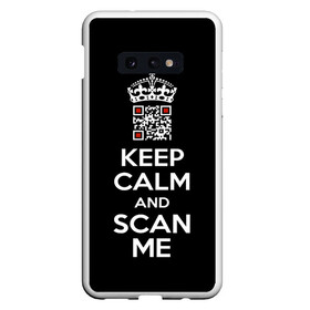 Чехол для Samsung S10E с принтом Keep calm and scan me: fuck off в Кировске, Силикон | Область печати: задняя сторона чехла, без боковых панелей | Тематика изображения на принте: crown | cute | keep calm and scan me | qr code | qr код | royal motto | королевский девиз | корона | милый | пошел ты | успокойся и просканируй меня