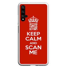 Чехол для Honor 20 с принтом Keep calm and scan me: fuck off. в Кировске, Силикон | Область печати: задняя сторона чехла, без боковых панелей | Тематика изображения на принте: crown | cute | keep calm and scan me | qr code | qr код | royal motto | королевский девиз | корона | милый | пошел ты | успокойся и просканируй меня