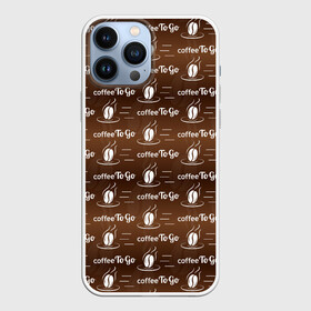 Чехол для iPhone 13 Pro Max с принтом Coffee To Go (Кофе с собой) в Кировске,  |  | americano | chocolate | cof | coffee | espresso | latte | moccacino | mocha | nescafe | tea | американо | арабика | бариста | бармен | капучино | кофе | кофевар | кофейник | кофейные зерна | кофейня | кружка кофе | латте | макиато