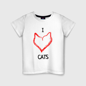 Детская футболка хлопок с принтом I Люблю Cats в Кировске, 100% хлопок | круглый вырез горловины, полуприлегающий силуэт, длина до линии бедер | cat | cats | и люблю кошек | кот | коты | кошка | кошки | кошки приколы | прикол с кошками | футболка кошка | я люблю котов