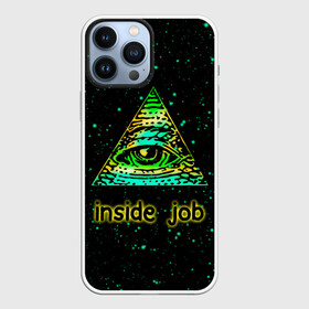 Чехол для iPhone 13 Pro Max с принтом Inside Job Всевидящее око в Кировске,  |  | allseeing eye | cognito inc | eye | inside job | reptilian | triangle | божий глаз | всевидящее око | всевядящий глаз | глаз | глаз в треугольнике | дельта | корпорация заговор | око | символ | треугольник с глазом