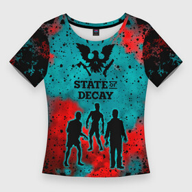Женская футболка 3D Slim с принтом State of Decay  Zombie apocalypse в Кировске,  |  | state of decay | zombie apocalypse | загнивающий штат | зомби апокалипсис | состояние распада | стейт оф дикей