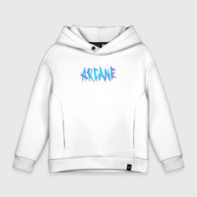 Детское худи Oversize хлопок с принтом ARCANE LEAGUE OF LEGENDS NEON LOGO в Кировске, френч-терри — 70% хлопок, 30% полиэстер. Мягкий теплый начес внутри —100% хлопок | боковые карманы, эластичные манжеты и нижняя кромка, капюшон на магнитной кнопке | akali | arcane | fan | fan art | hero | jinx | kda | kda mas | league of legends | lol | moba | акали | аркейн | герой | джинкс | кда | лига легенд | лол | моба