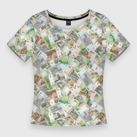 Женская футболка 3D Slim с принтом Деньги РФ (Рубли) в Кировске,  |  | бабки | баксы | банк | банкноты | бизнес | биткоин | богатство | брокер | бумажник | бюджет | валюта | взятка | вор | деньги | доллары | евро | зарплата | золото | казино | капитал | касса | копилка