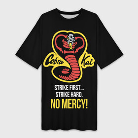 Платье-футболка 3D с принтом Cobra Kai  No mercy в Кировске,  |  | american | cobra kai | emblem | karate | logo | martial arts | no mercy | snake | strike first | strike hard | television series | американский | боевые искусства | змея | карате | кобра кай | логотип | нет пощады | телесериал | ударь первым