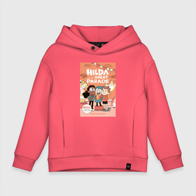 Детское худи Oversize хлопок с принтом Hilda bird parade в Кировске, френч-терри — 70% хлопок, 30% полиэстер. Мягкий теплый начес внутри —100% хлопок | боковые карманы, эластичные манжеты и нижняя кромка, капюшон на магнитной кнопке | bird | netflix | parade | великаны | древесные люди | мультсериал | мультфильм | приключения | тролли | хильда