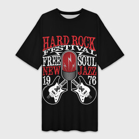 Платье-футболка 3D с принтом HARD ROCK FESTIVAL в Кировске,  |  | anarchy | garage | hard rock | metal | music | punk rock | punks not dead | rock music | rocker | rocknroll | анархия | гаражный рок | гитара | гранж | металл | музыка | панк рок | рок музыка | рок н ролл | рокер | трэш метал | тяжелый рок | хард рок