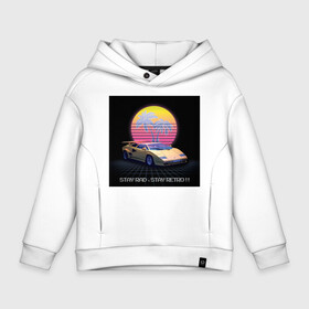 Детское худи Oversize хлопок с принтом Stay Rad, Stay Retro (Retrowave) в Кировске, френч-терри — 70% хлопок, 30% полиэстер. Мягкий теплый начес внутри —100% хлопок | боковые карманы, эластичные манжеты и нижняя кромка, капюшон на магнитной кнопке | 80s | 80е | countach | lamborghini | neon | rad | retrowave | sun | коунташ | ламборгини | неон | пальмы | ретровейв