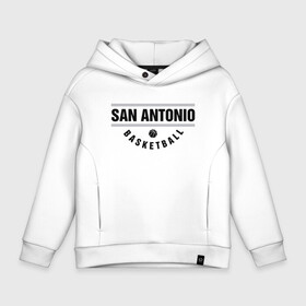 Детское худи Oversize хлопок с принтом San Antonio Basketball в Кировске, френч-терри — 70% хлопок, 30% полиэстер. Мягкий теплый начес внутри —100% хлопок | боковые карманы, эластичные манжеты и нижняя кромка, капюшон на магнитной кнопке | Тематика изображения на принте: basketball | game | nba | san antonio | sport | spurs | баскетбол | баскетболист | игра | мяч | нба | сан антонио | сперс | спорт | спортсмен