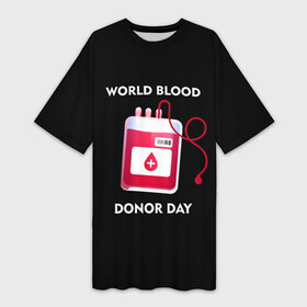 Платье-футболка 3D с принтом Капельница в Кировске,  |  | благотворительность | донор | капельница | капля | крест | кровь | медицина | надпись