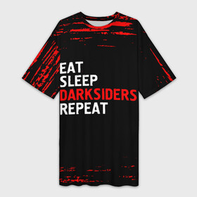 Платье-футболка 3D с принтом Eat Sleep Darksiders Repeat  Краска в Кировске,  |  | darksiders | eat sleep darksiders repeat | logo | paint | брызги | дарксайдс | игра | игры | краска | лого | логотип | символ