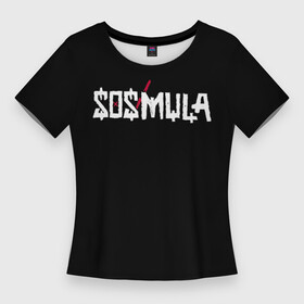 Женская футболка 3D Slim с принтом SosMula City Morgue  SosMula Type B в Кировске,  |  | Тематика изображения на принте: city | citymorgue | morgue | sos mula | sosmula | zilla kami | zillakami