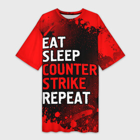 Платье-футболка 3D с принтом Eat Sleep Counter Strike Repeat + Брызги в Кировске,  |  | counter | csgo | eat sleep counter strike repeat | logo | paint | strike | брызги | игра | игры | контрт | краска | ксго | лого | логотип | символ | страйк