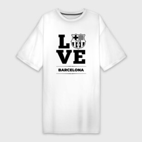 Платье-футболка хлопок с принтом Barcelona Love Классика в Кировске,  |  | barcelona | club | football | logo | love | барселона | клуб | лого | мяч | символ | спорт | футбол | футболист | футболисты | футбольный