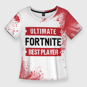 Женская футболка 3D Slim с принтом Fortnite  Ultimate в Кировске,  |  | fortnite | logo | ultimate | игра | игры | краска | краски | лого | логотип | символ | фортнайт