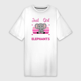 Платье-футболка хлопок с принтом Просто девушка, которая любит слонов в Кировске,  |  | elephant | азиатский слон | животное | зверь | индийский слон | которая любит слонов | просто девушка | слон | слоненок | слоник | слониха | слоны | слоняра | уши | хобот | элефант