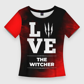 Женская футболка 3D Slim с принтом The Witcher Love Классика в Кировске,  |  | logo | love | the | the witcher | witcher | ведьмак | игра | игры | лого | логотип | огонь | пламя | символ