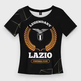 Женская футболка 3D Slim с принтом Лого Lazio и надпись Legendary Football Club на темном фоне в Кировске,  |  | club | football | lazio | logo | клуб | лацио | лого | мяч | символ | спорт | футбол | футболист | футболисты | футбольный