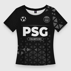 Женская футболка 3D Slim с принтом PSG Champions Uniform в Кировске,  |  | club | football | germain | logo | paris | psg | saint | жермен | клуб | лого | мрамор | мяч | пари | псж | сен | символ | спорт | трещины | форма | футбол | футболист | футболисты | футбольный