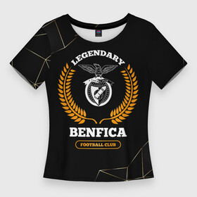 Женская футболка 3D Slim с принтом Лого Benfica и надпись Legendary Football Club на темном фоне в Кировске,  |  | benfica | club | football | logo | бенфика | звезды | клуб | космос | лого | мяч | символ | спорт | футбол | футболист | футболисты | футбольный